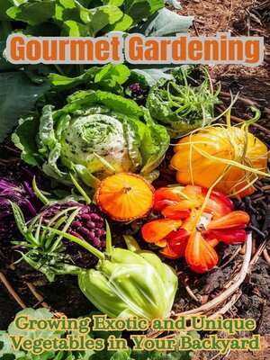 cover image of Gourmet Gardening